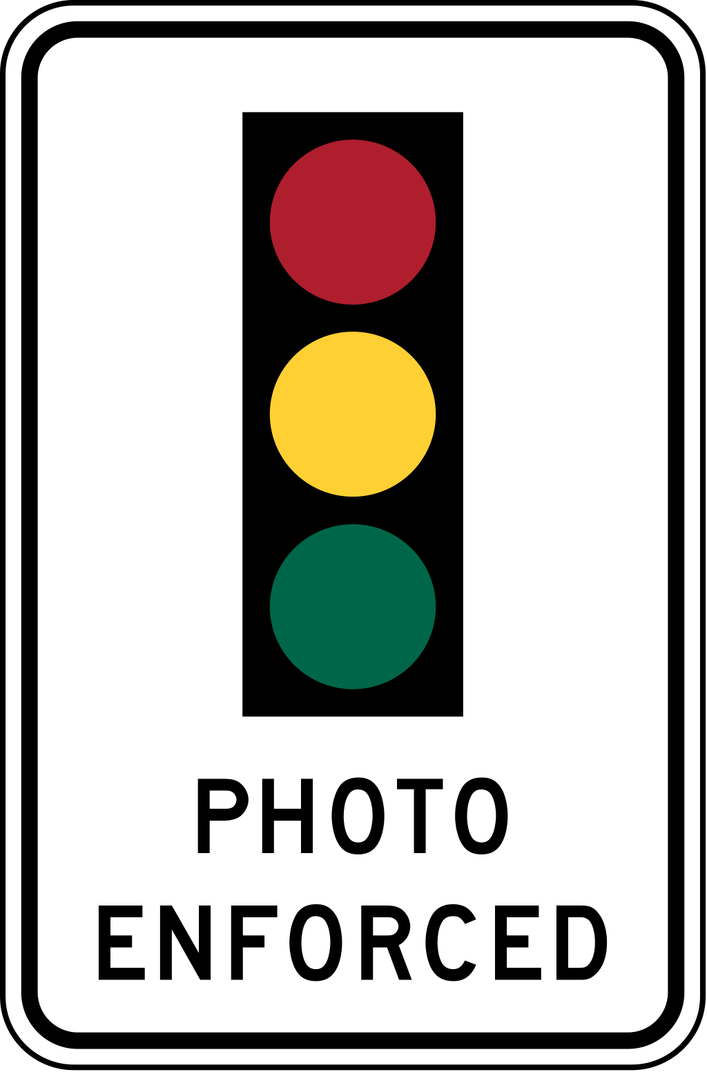 Photo Enforced Traffic Sign