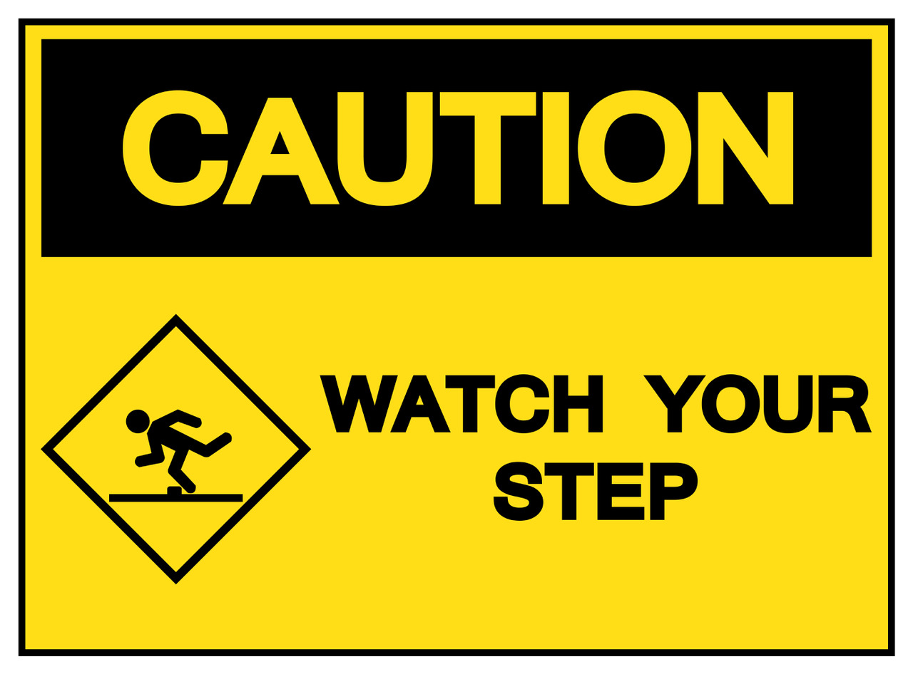 Warning Symbol: Watch Your Step