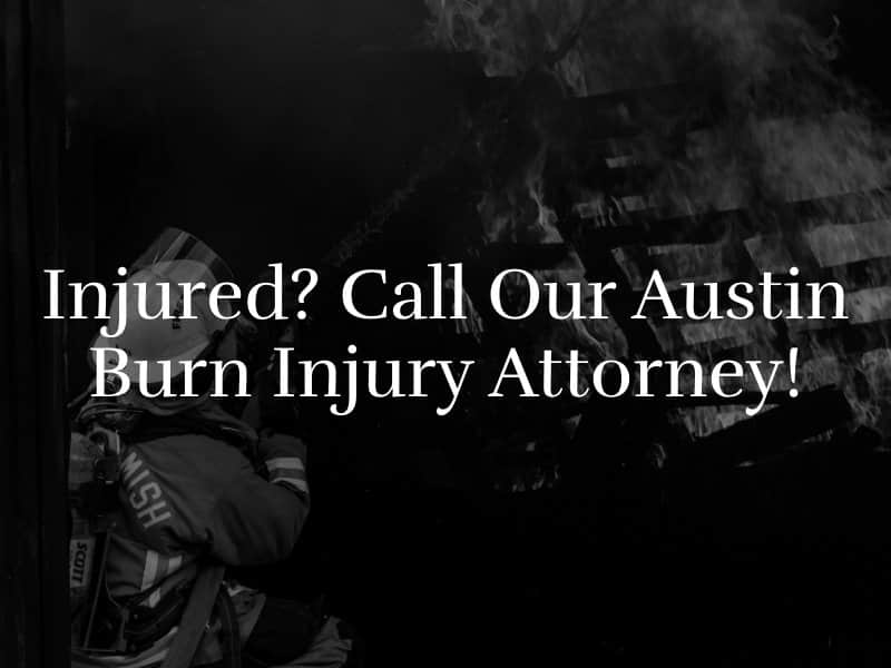Austin Burn Injury Attorney