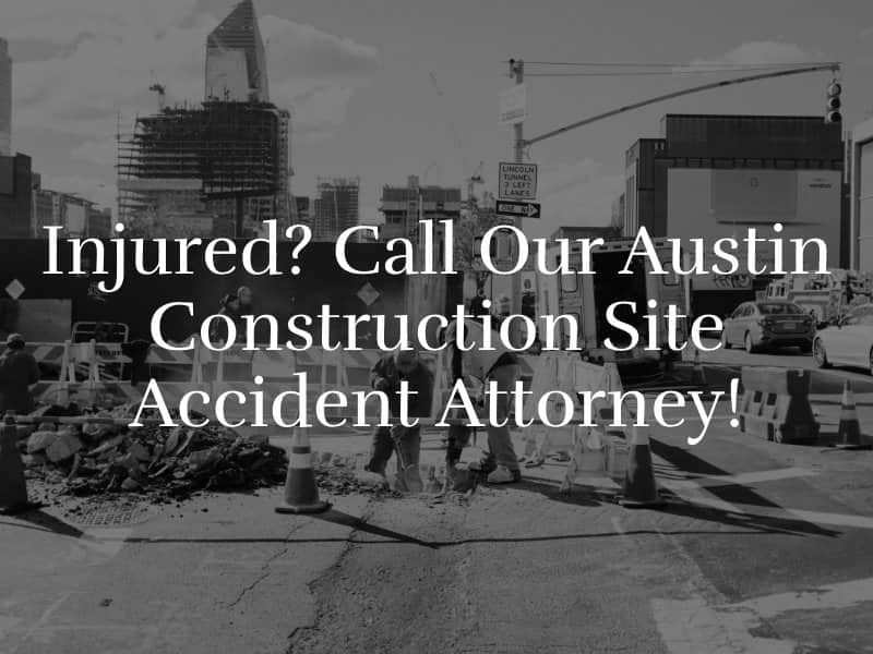 Austin Construction Site Accident Attorney