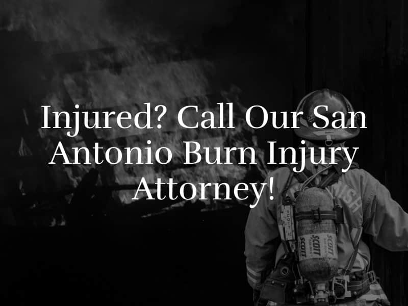 San Antonio Burn Injury Attorney