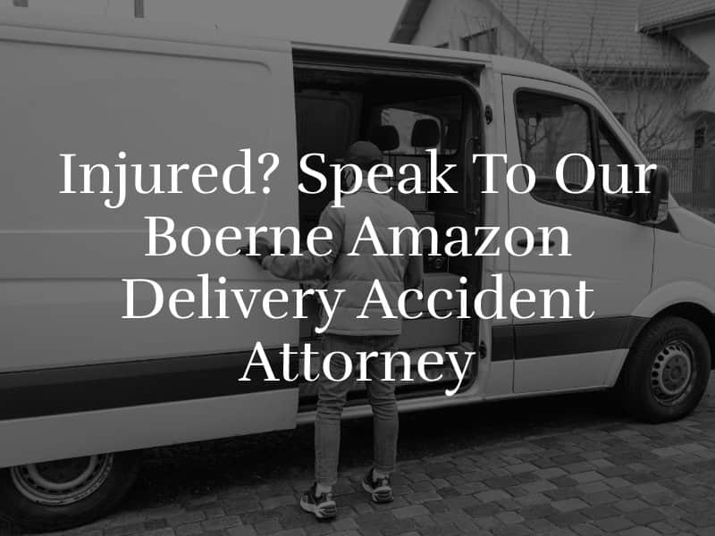 Boerne Amazon Delivery Accident Attorney