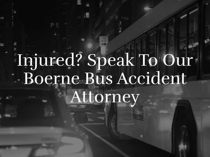 Boerne Bus Accident Attorney