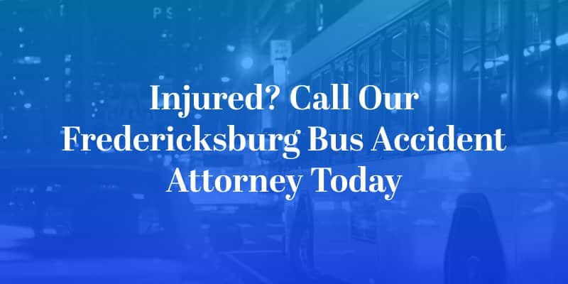 Fredericksburg Bus Accident Attorney