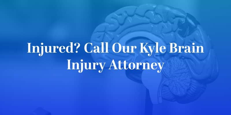 Kyle Brain Injury Attorney